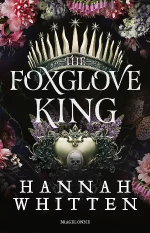 Hannah Whitten - The Nightshade Crown, Tome 1 : The Foxglove King